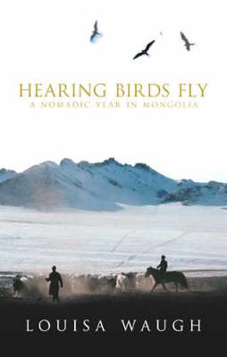 Hearing Birds Fly - Louisa Waugh