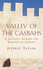 Valley of the Casbahs - Jeffrey Tayler