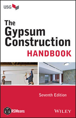The Gypsum Construction Handbook, 7e -  US Gypsum