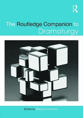 The Routledge Companion to Dramaturgy - 