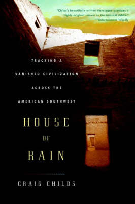 House Of Rain - Craig Childs