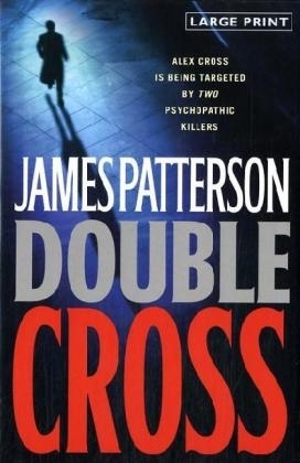 Double Cross - James Patterson