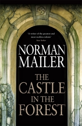 The Castle in the Forest - Norman Mailer