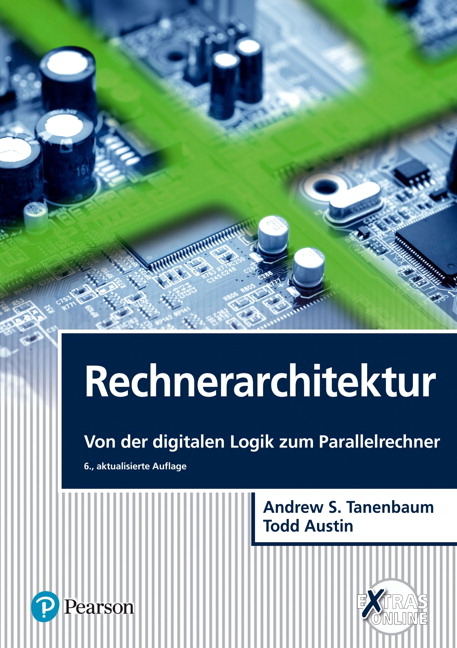 Rechnerarchitektur - Andrew S. Tanenbaum, Todd Austin