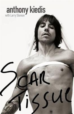 Scar Tissue - Anthony Kiedis