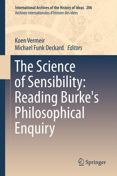 The Science of Sensibility: Reading Burke's Philosophical Enquiry - 