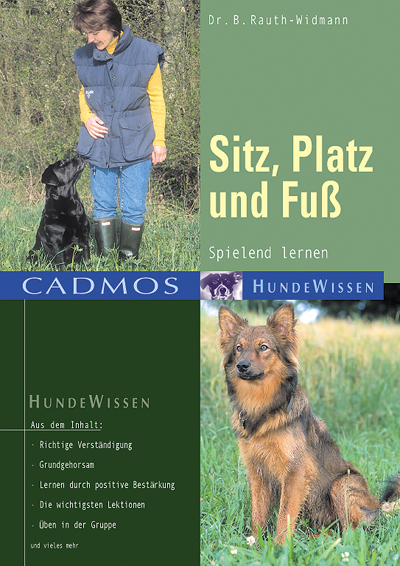 Sitz, Platz, Fuss - Brigitte Rauth-Widmann