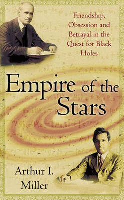 Empire Of The Stars - Arthur I. Miller