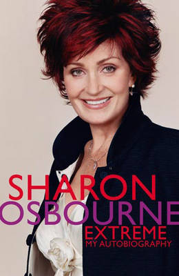 Sharon Osbourne Extreme - Sharon Osbourne