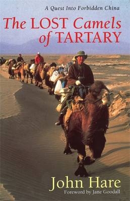 The Lost Camels Of Tartary - John Hare