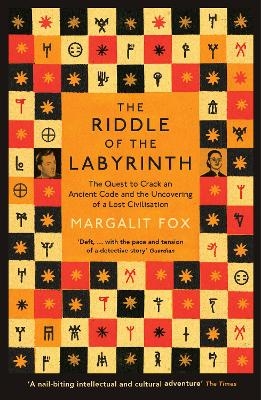 Riddle of the Labyrinth - Margalit Fox