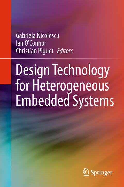 Design Technology for Heterogeneous Embedded Systems - 