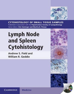 Lymph Node and Spleen Cytohistology - Andrew S. Field, William R. Geddie