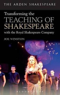 Transforming the Teaching of Shakespeare with the Royal Shakespeare Company - Professor Joe Winston