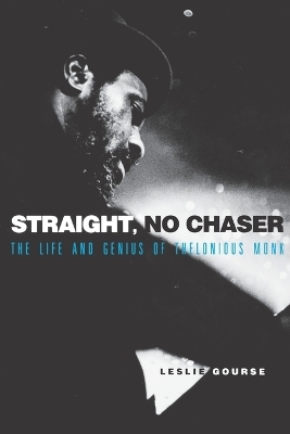 Straight, No Chaser - Leslie Gourse