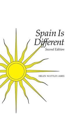 Spain is Different - Helen Wattley-Ames
