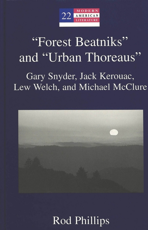 "Forest Beatniks" and "Urban Thoreaus" - Rod Phillips
