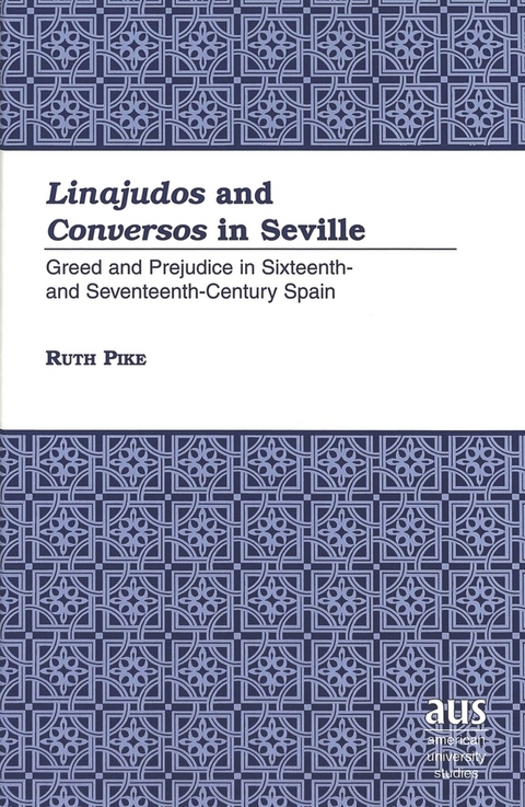 Linajudos and Conversos in Seville - Ruth Pike