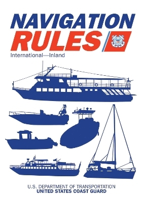 Navigation Rules and Regulations Handbook -  U.S. Coast Guard