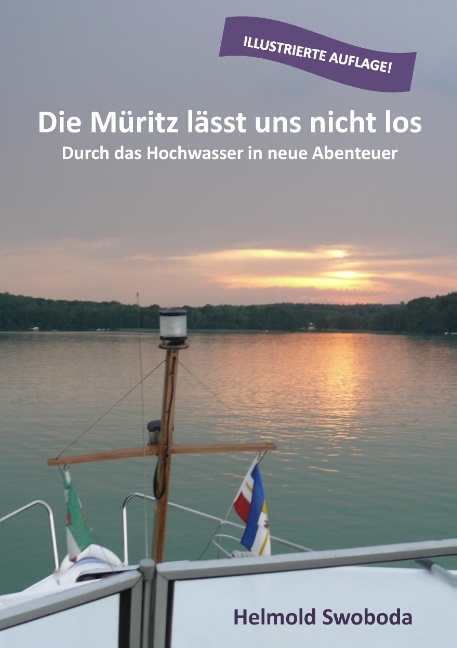 Die Müritz lässt uns nicht los (illustrierte Auflage) - Helmold Swoboda