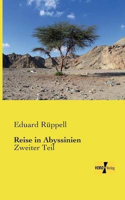 Reise in Abyssinien - Eduard RÃ¼ppell