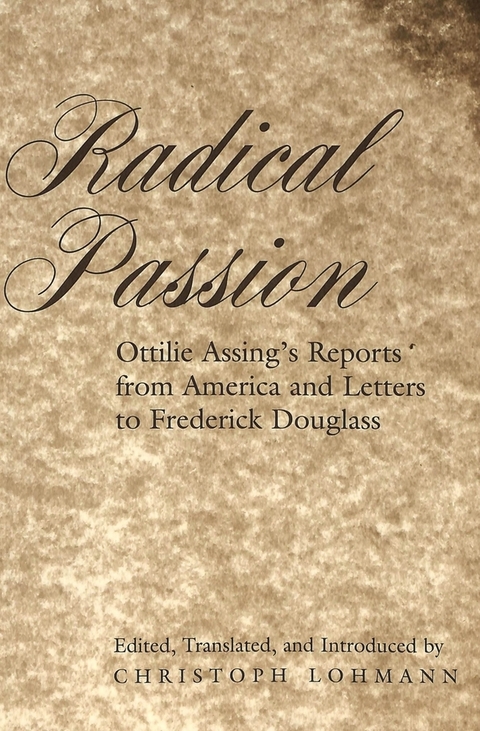 Radical Passion - Ottilie Assing