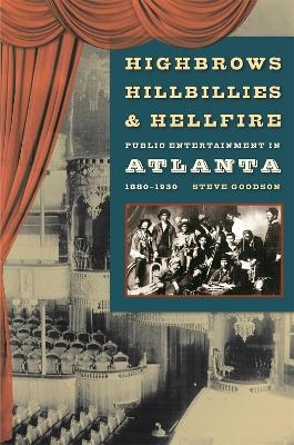 Highbrows, Hillbillies, and Hellfire - Steve Goodson