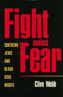 Fight against Fear - Clive Webb