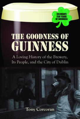 The Goodness of Guinness - Tony Corcoran