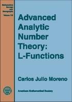 Advanced Analytic Number Theory - Carlos Moreno