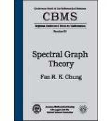 Spectral Graph Theory - Fan R.K. Chung