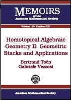 Homotopical Algebraic Geometry, Volume 2; Geometric Stacks and Applications