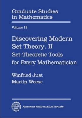 Discovering Modern Set Theory, Part 2 - W. Just, Martin Weese