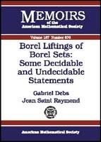 Borel Liftings of Borel Sets - Some Decidable and Undecidable Statements - Gabriel Debs, Jean Raymond