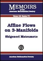 Affine Flows on 3-Manifolds