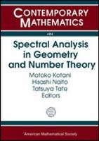 Spectral Analysis in Geometry and Number Theory - 