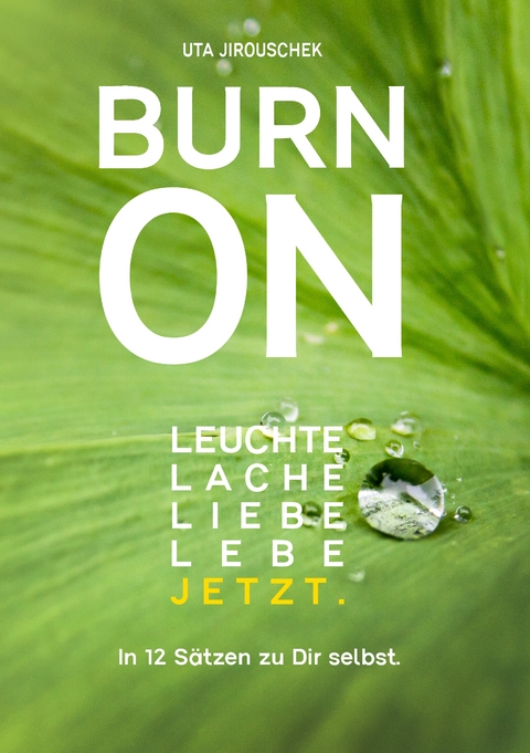 Burn on - Uta Jirouschek