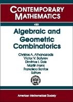 Algebraic and Geometric Combinatorics