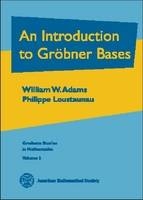 An Introduction to Grobner Bases - William W. Adams, Philippe Loustaunau