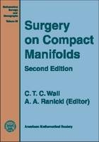 Surgery on Compact Manifolds - C.T.C. Wall