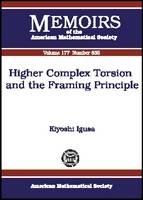 Higher Complex Torsion and the Framing Principle - Kiyoshi Igusa