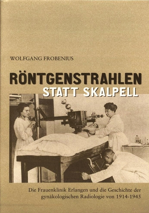 Röntgenstrahlen statt Skalpell - Wolfgang Frobenius