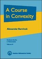 A Course in Convexity - Alexander Barvinokm