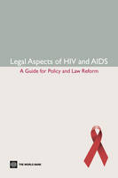 Legal Aspects of HIV/AIDS - Lance Gable, Katharina Gamharter, Lawrence O. Gostin, James G. Hodge  Jr., Rudolf V.Van Puymbroeck