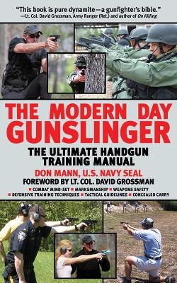 The Modern Day Gunslinger - Don Mann