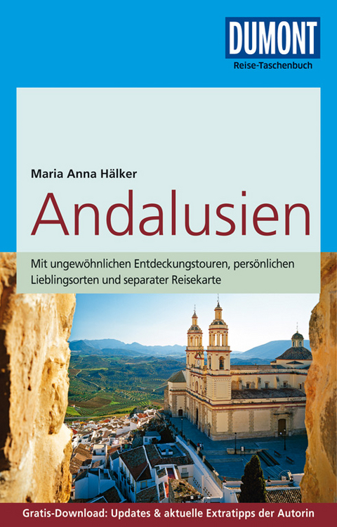 DuMont Reise-Taschenbuch Reiseführer Andalusien - Maria Anna Hälker