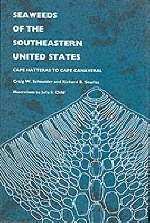 Seaweeds of the Southeastern United States - Craig W. Schneider, Richard B. Searles