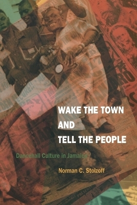 Wake the Town and Tell the People - Norman C. Stolzoff