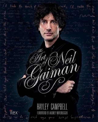The Art of Neil Gaiman - Hayley Campbell