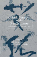 Zen Talks on the ""Record of Linji - Hisamatsu Shin'ichi, Tokiwa Gishin, Christopher Ives